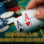 bai-poker-la-gi